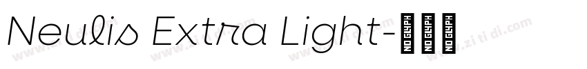 Neulis Extra Light字体转换